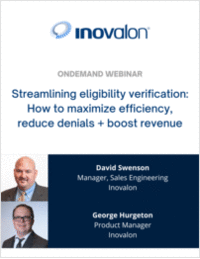 Streamlining eligibility verification: How to maximize efficiency, reduce denials + boost revenue