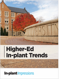 Higher-Ed In-plant Trends