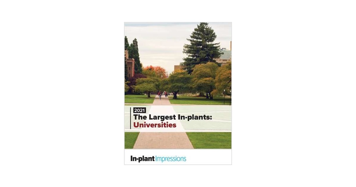 The 30 Largest University In-plants (2021)