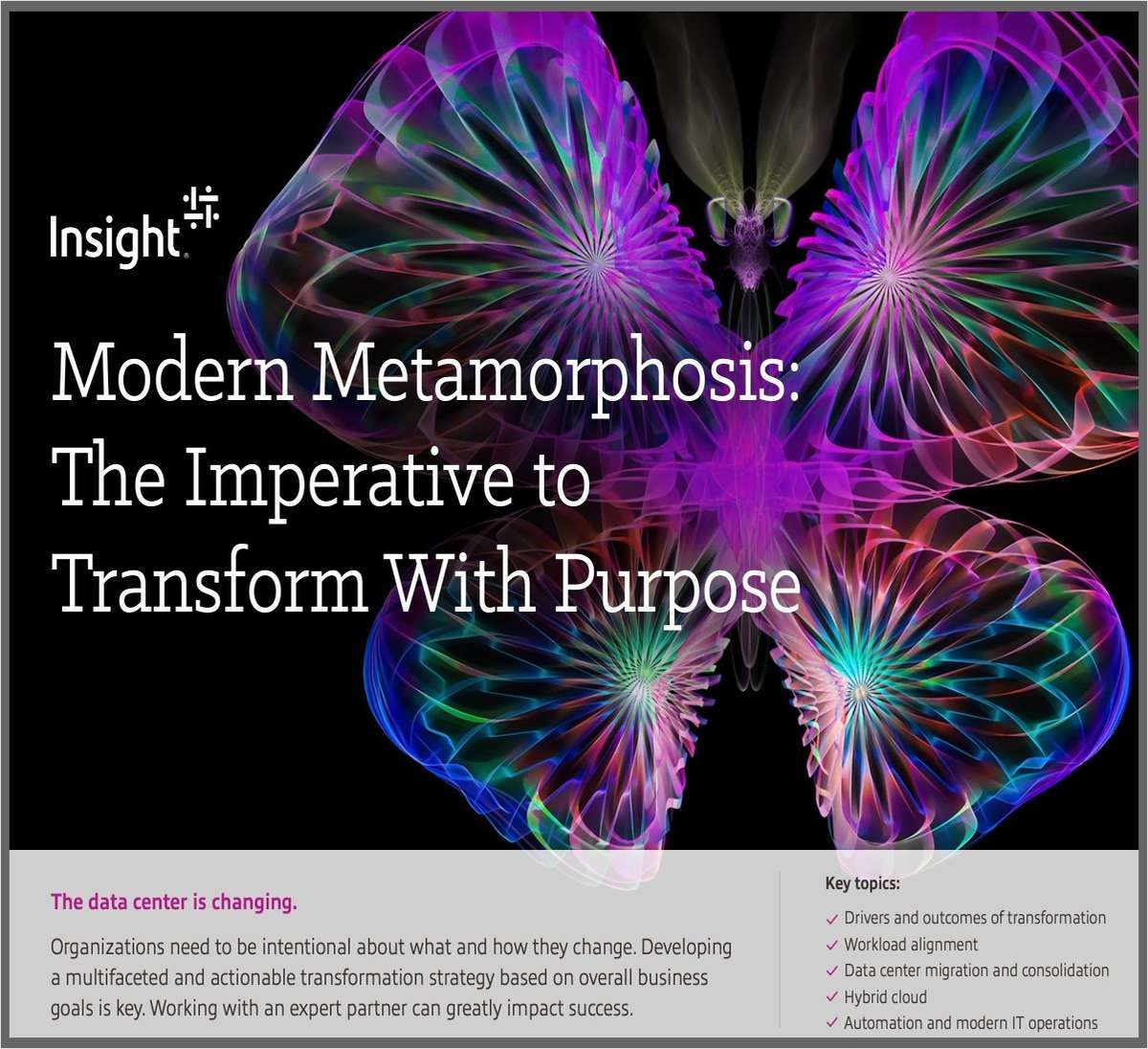 Modern Metamorphosis: The Imperative to Transform With Purpose