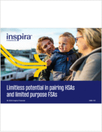 Limitless potential in pairing HSAs and limited purpose FSAs