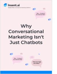 Why Conversational Marketing Isn't Just Chatbots