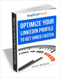Optimize Your LinkedIn Profile and Get Hired Faster