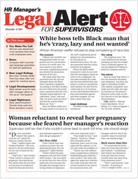 HR Manager's Legal Alert for Supervisors Newsletter: December 13 Edition