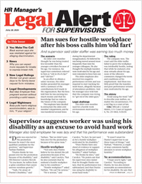 HR Manager's Legal Alert for Supervisors Newsletter: June 28 Edition