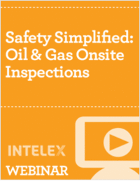 Safety Simplified: Oil & Gas Onsite Inspections