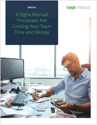 4 Signs Manual Processes are Costing Your Finance Team Time and Money