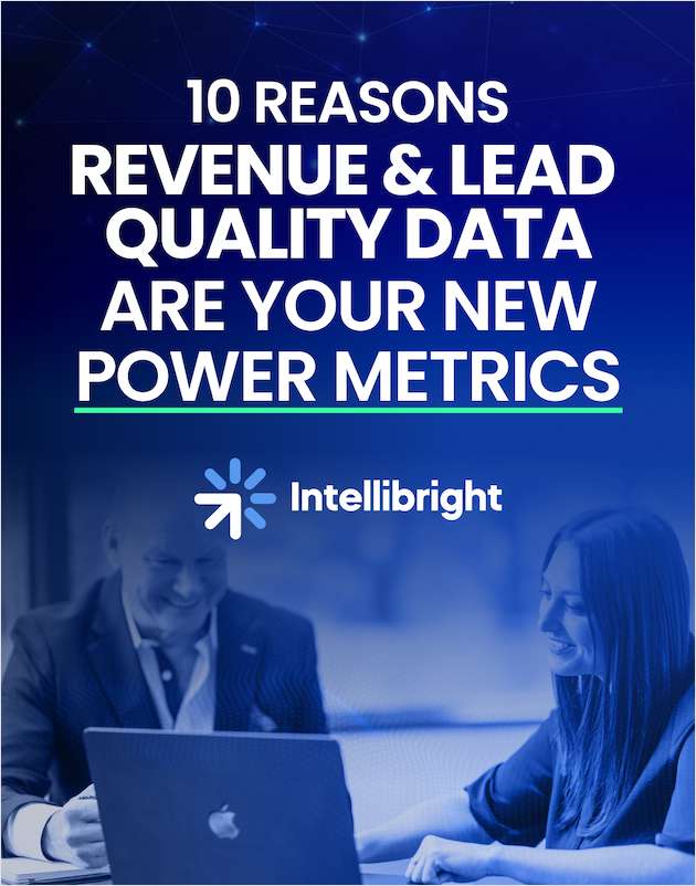 Marketing in 2025: 10 Reasons Revenue & Lead Quality Data Are Your New Power Metrics