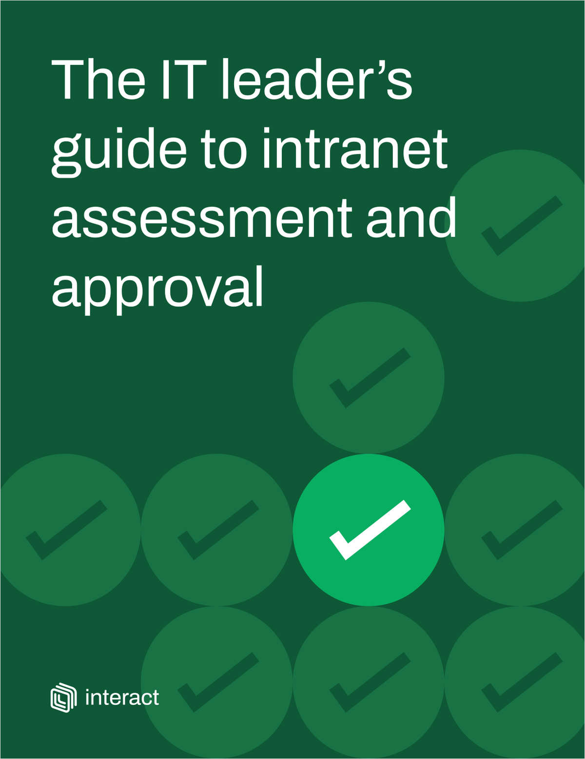 The IT leader's guide to intranet assessment and approval