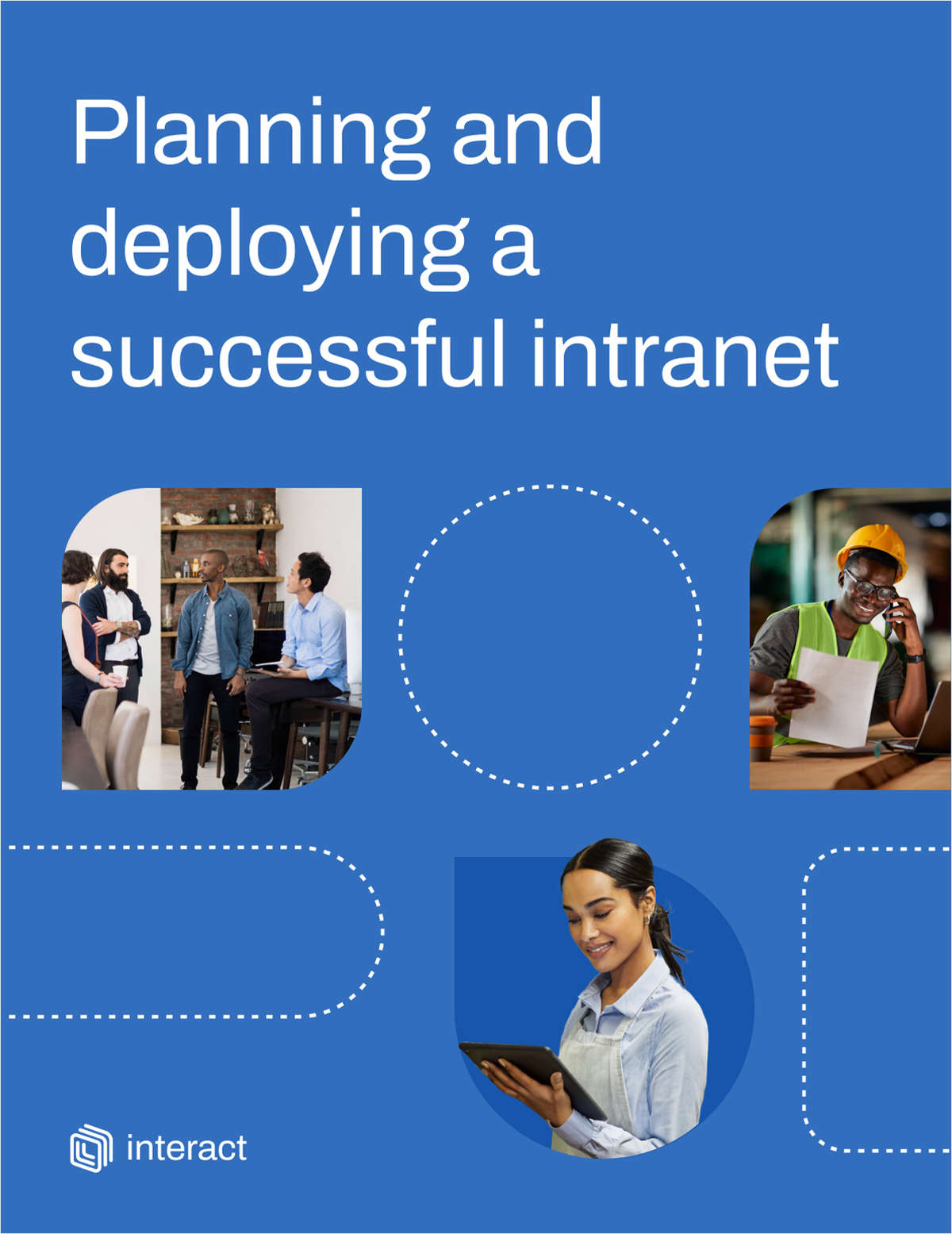 Planning and deploying a successful intranet