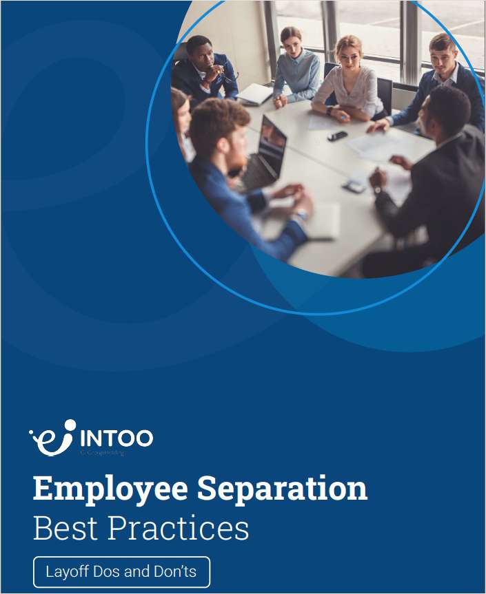 Employee Separation Best Practices - Layoff Dos and Don'ts