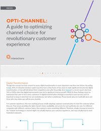Opti-channel: A guide to optimizing channel choice for revolutionary customer experience