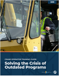 Crane Operator Training Guide: Solving the Crisis of Outdated Programs