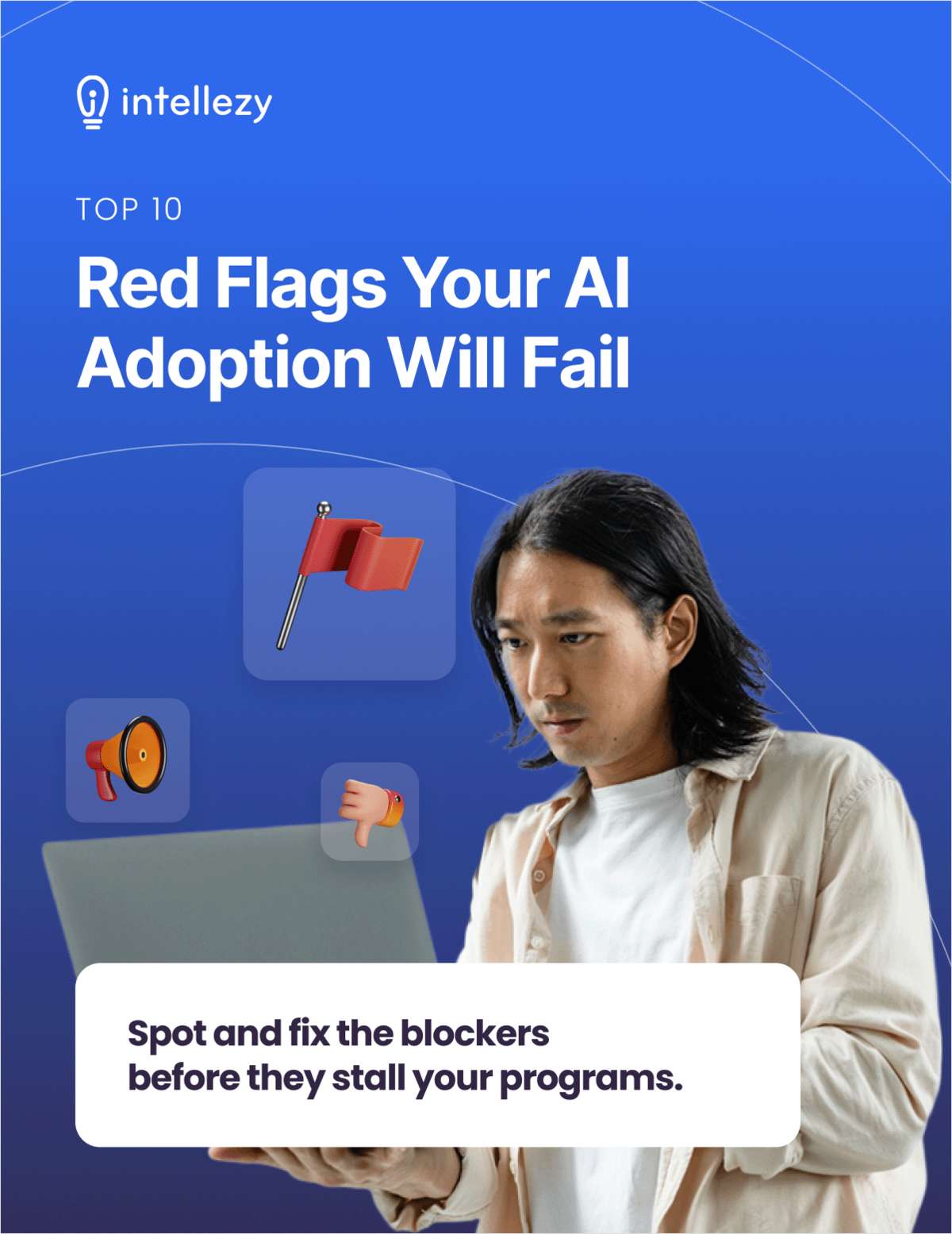 Top 10 Red Flags Your AI Adoption Will Fail