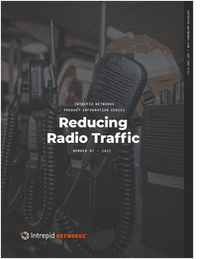 Reduce Radio Traffic with The Intrepid Response Platform