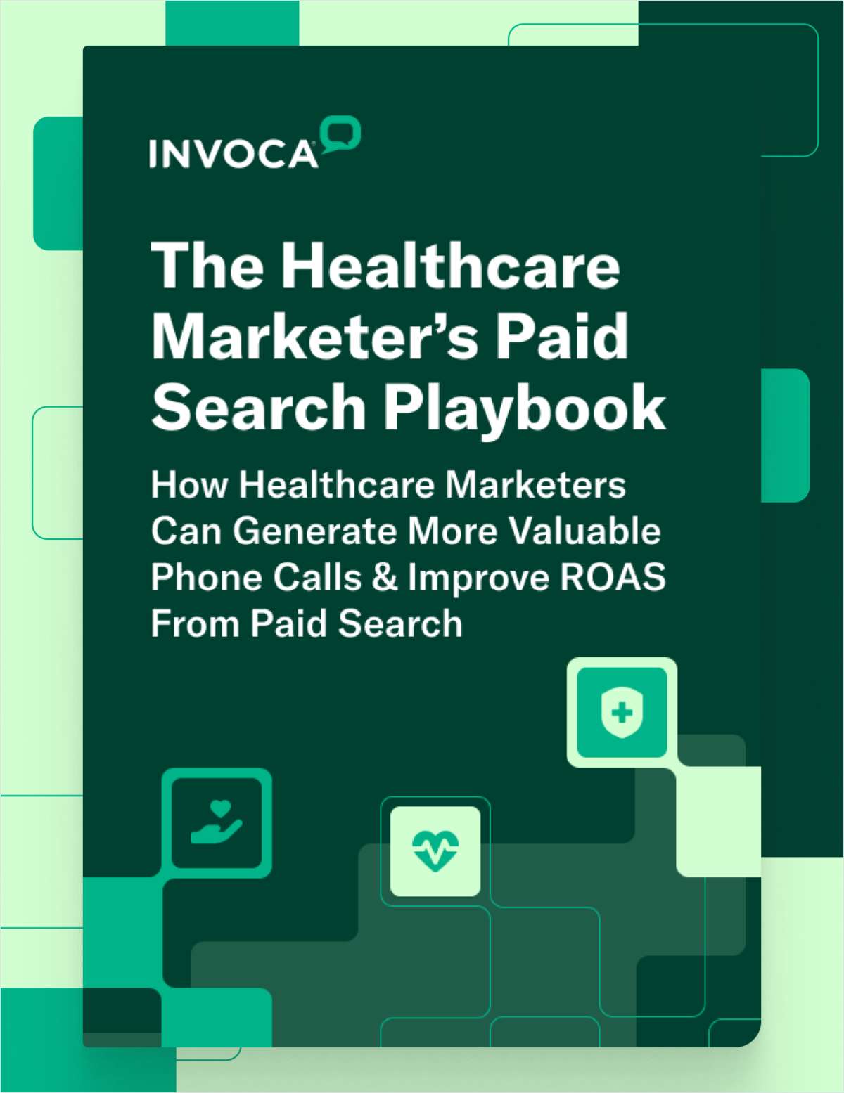 The Healthcare Marketer's Paid Search Playbook