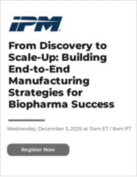 From Discovery to Scale-Up: Building End-to-End Manufacturing Strategies for Biopharma Success