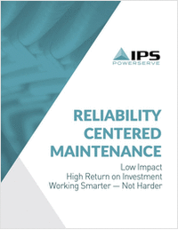 Reliability Centered Maintenance: Low Impact, High Return on Investment