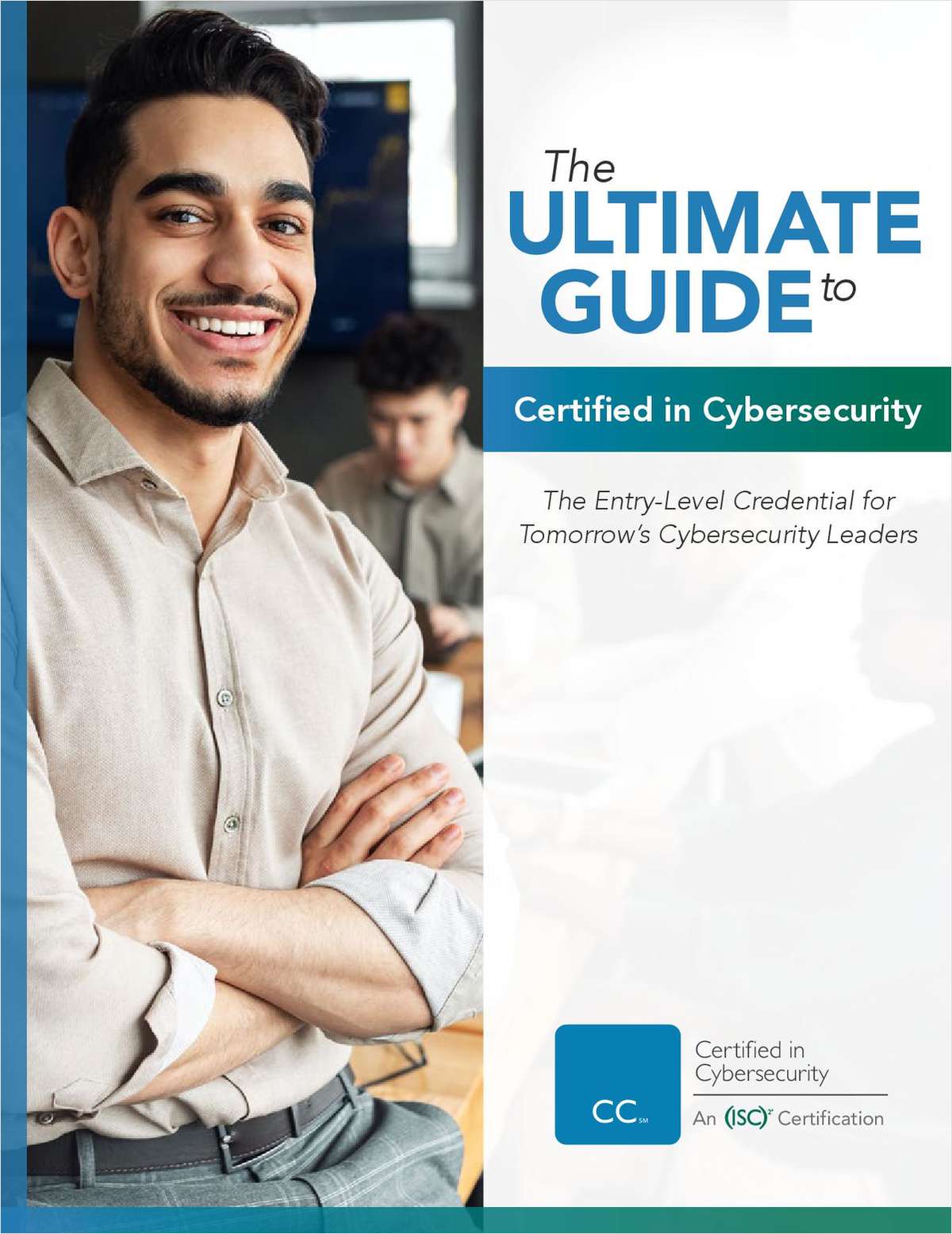 The Ultimate Guide to Certified in Cybersecurity