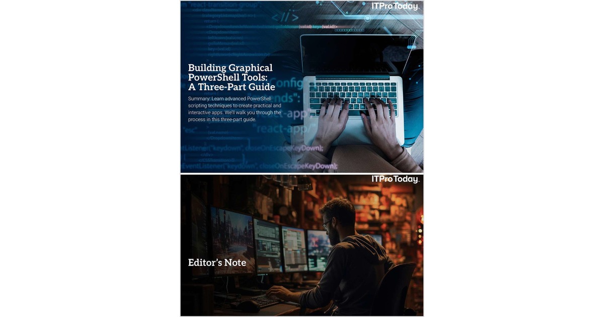 Building Graphical PowerShell Tools: A Three-Part Guide