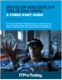 Develop and Deploy HoloLens Apps: A Three-Part Guide Develop and Deploy HoloLens Apps: A Three-Part Guide