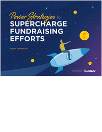 Power Strategies to Supercharge Your Fundraising Efforts