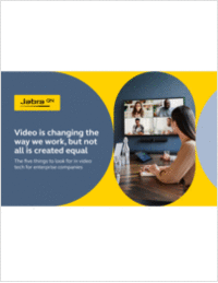 Video is changing the way we work, but not all is created equal