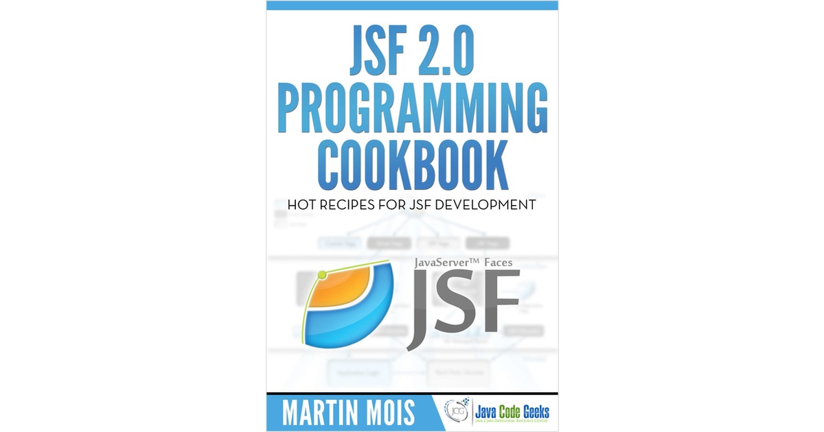 JSF 2.0 Programming Cookbook