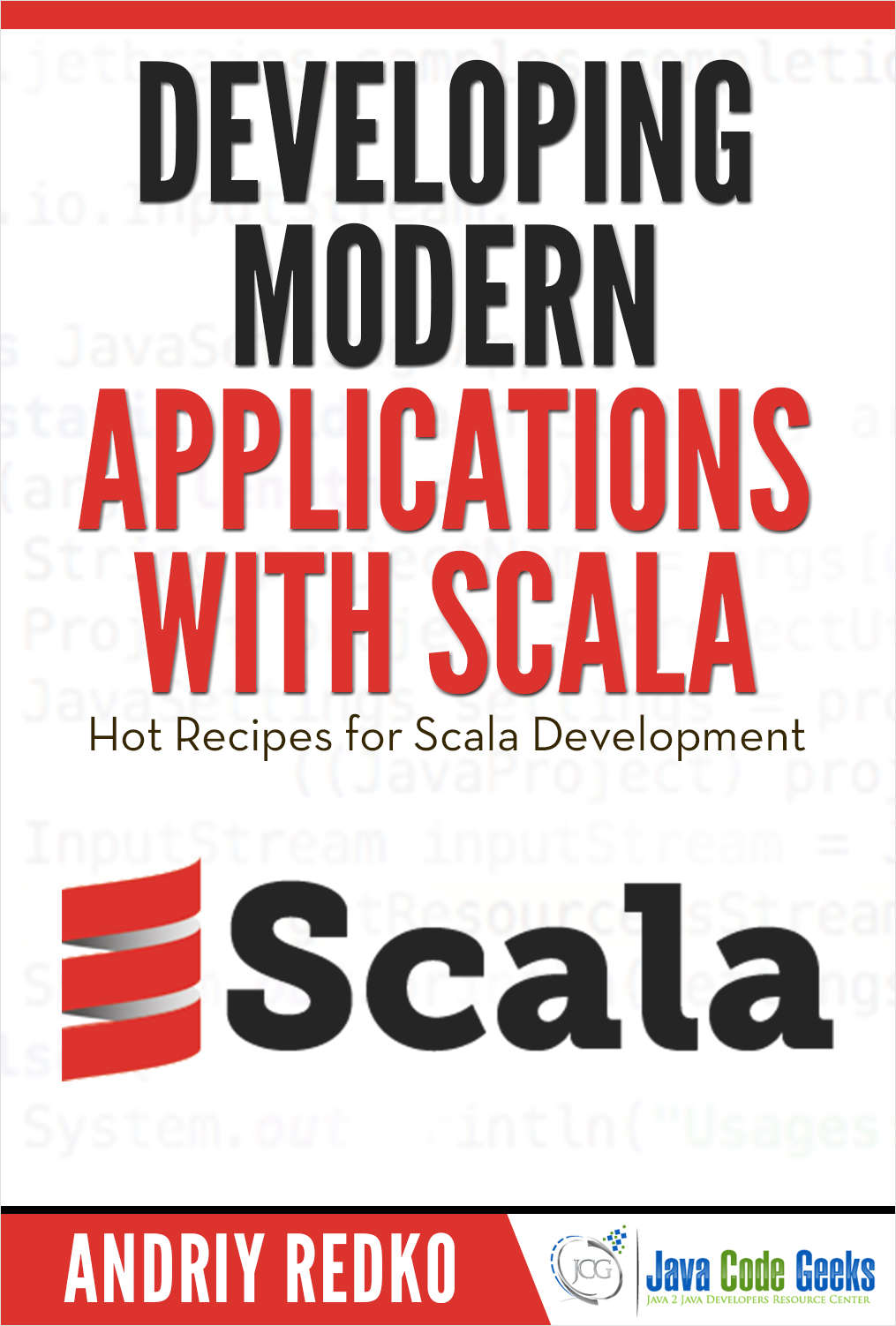 Developing Modern Applications with Scala