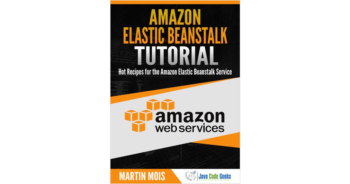 Amazon Elastic Beanstalk Tutorial