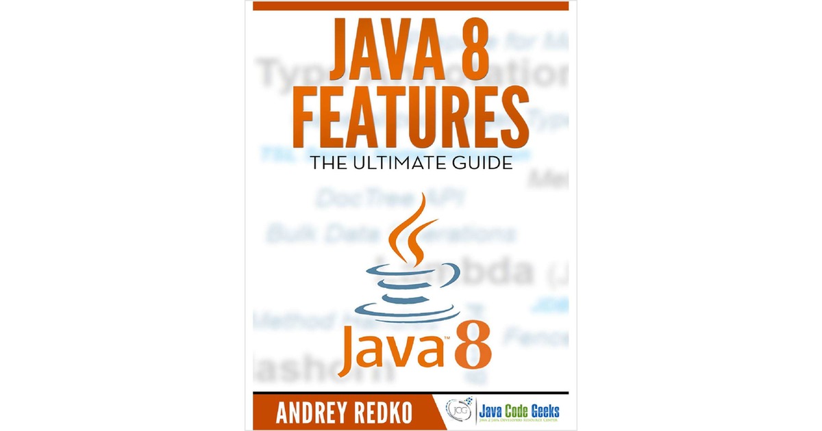Java 8 Features Free eGuide