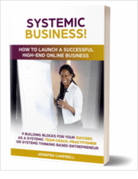 Systemic Business: How to Launch a Successful High-End Online Business