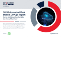 2025 InformationWeek State of DevOps Report: On the Job Market, DevOps Skills Are Now a 'Must-Have'