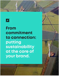 From commitment to connection: putting sustainability at the core of your brand.