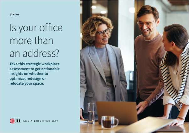 Strategic Workplace Assessment: Optimize, Redesign, or Relocate?