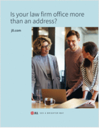 Is Your Law Firm Office More Than an Address?