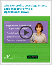 Why Nonprofits Love Sage Intacct: Sage Intacct Forms and Operational Flows