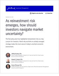 As Reinvestment Risk Emerges, How Should Investors Navigate Market Uncertainty?