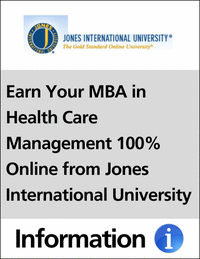 Earn Your MBA in Health Care Management 100% Online from Jones International University