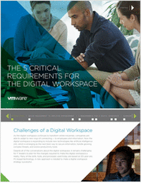 The 5 Critical Requirements for the Digital Workspace
