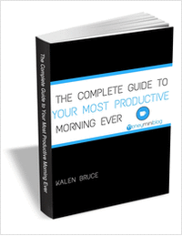 The Complete Guide to Your Most Productive Morning Ever