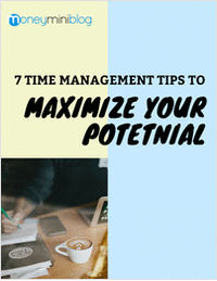 7 Time Management Tips to Maximize Your Potential