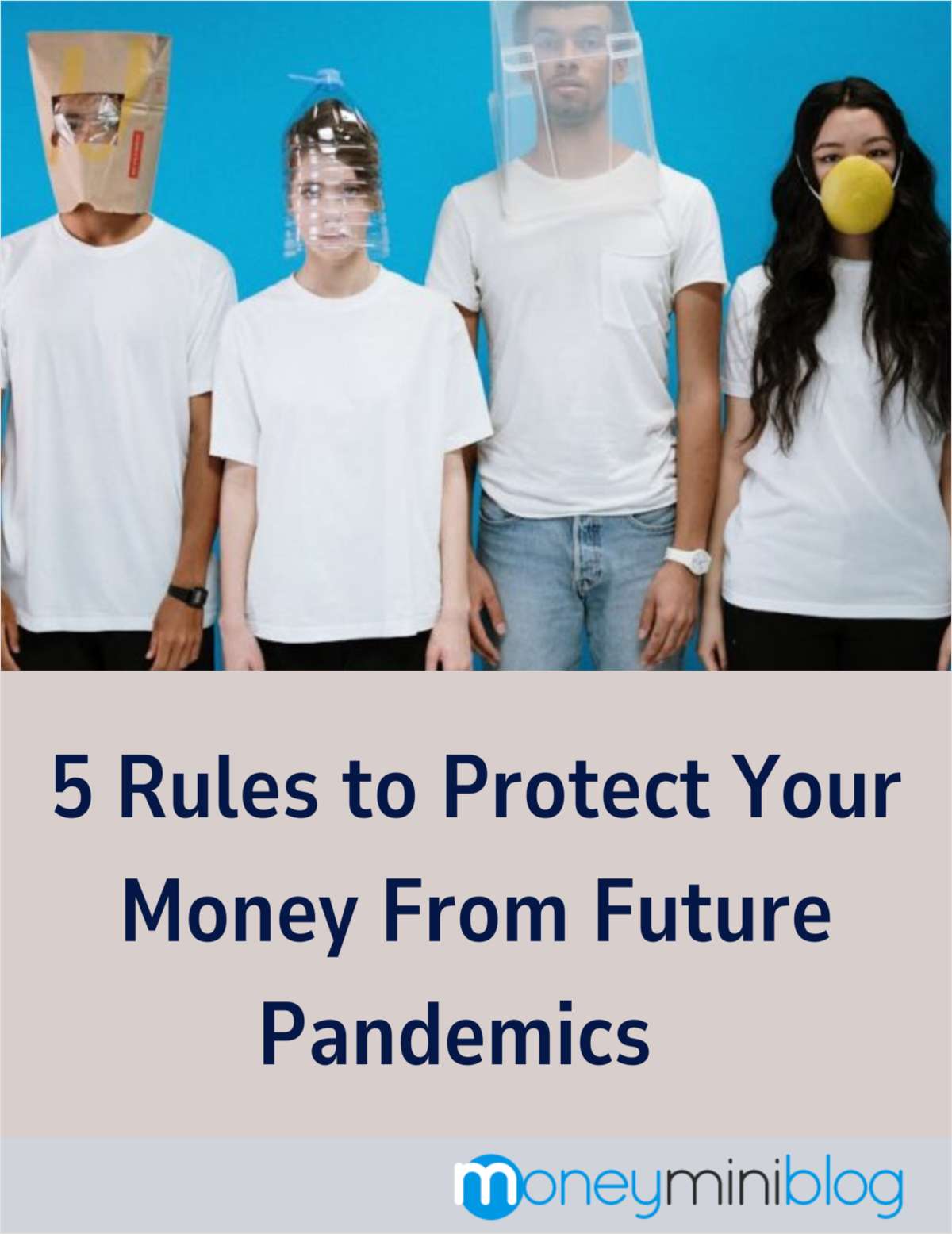 5 Rules to Protect Your Money From Future Pandemics