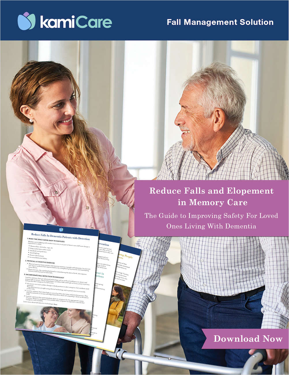 Reducing Fall and Elopement Risks in Memory Care Facilities: The Guide to Improving Safety, Security and Peace of Mind For Loved Ones Living With Dementia