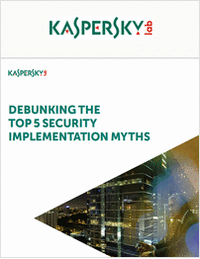 Debunking the Top 5 Security Implementation Myths