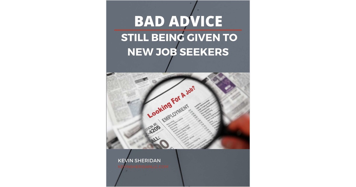 Bad Advice Still Being Given To New Job Seekers