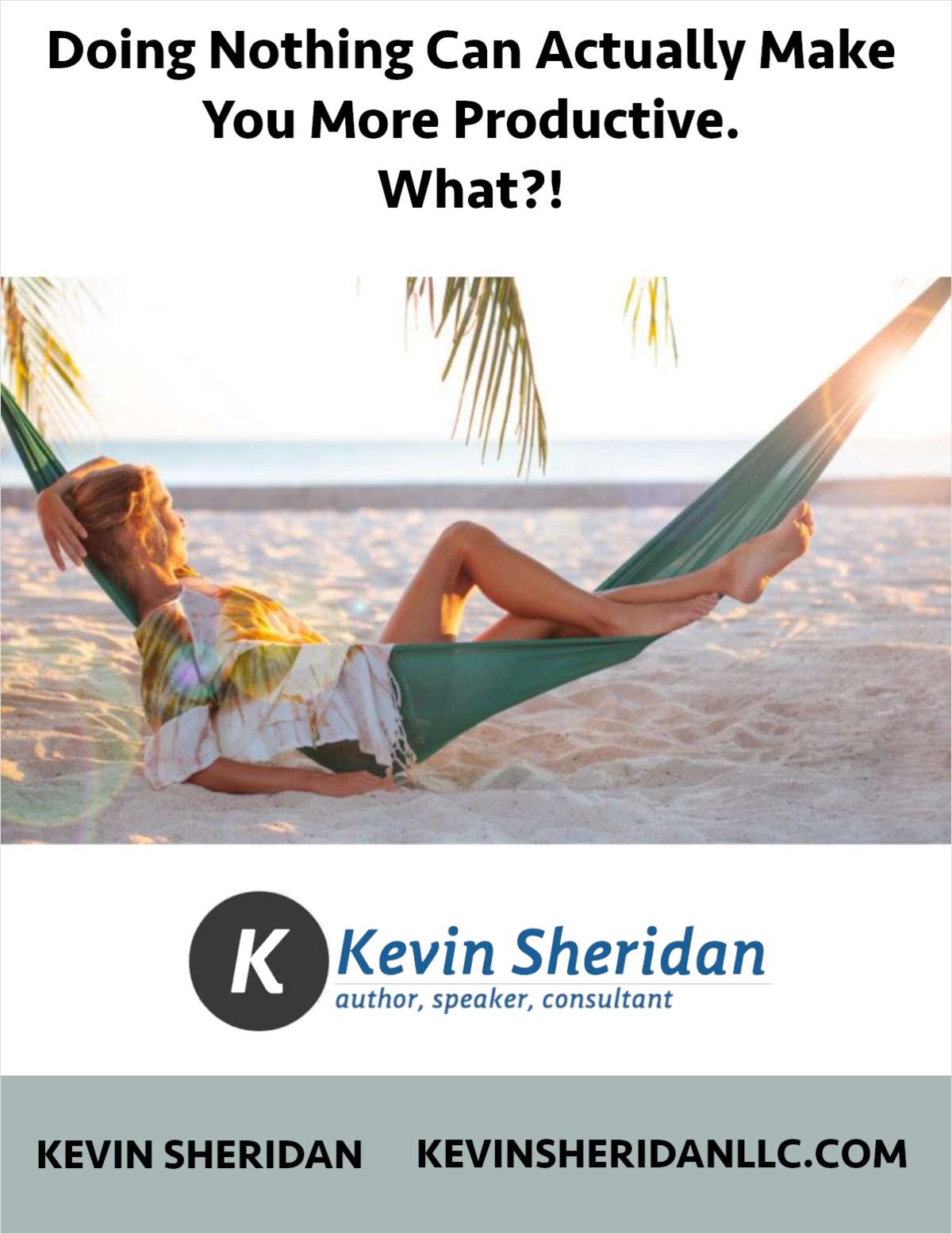Doing Nothing Can Actually Make You More Productive. What?! Free Blog