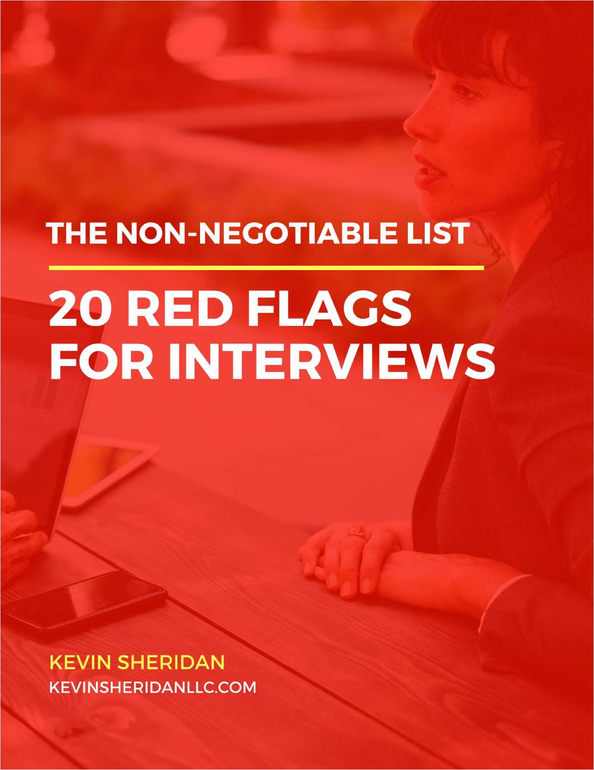The Non-Negotiable List - 20 Red Flags For Interviews