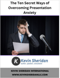 The Ten Secret Ways of Overcoming Presentation Anxiety