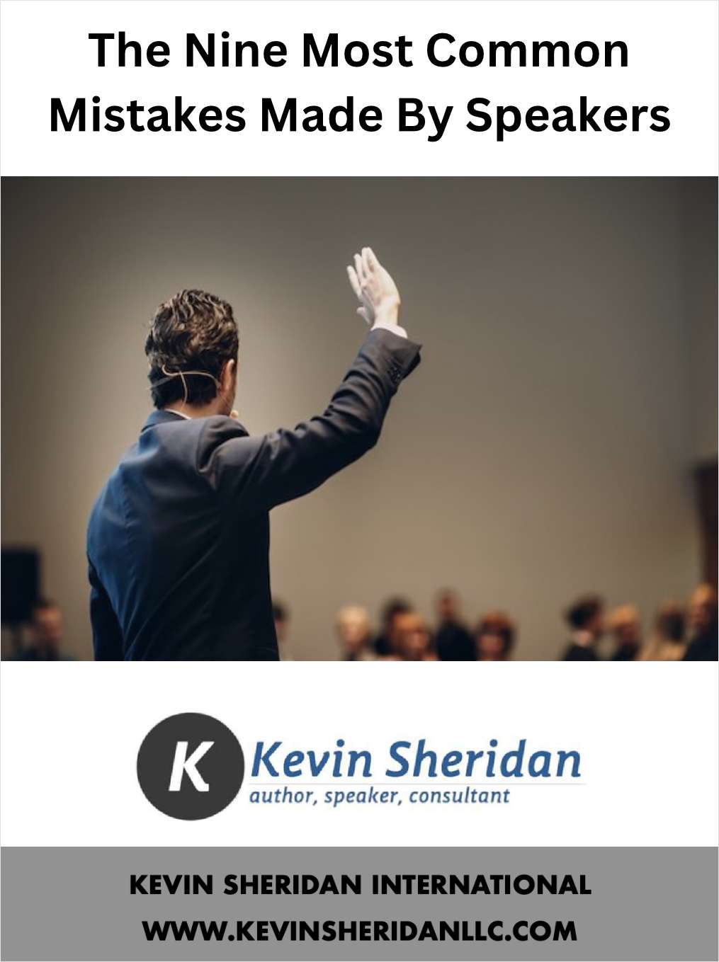 The Nine Most Common Mistakes Made By Speakers